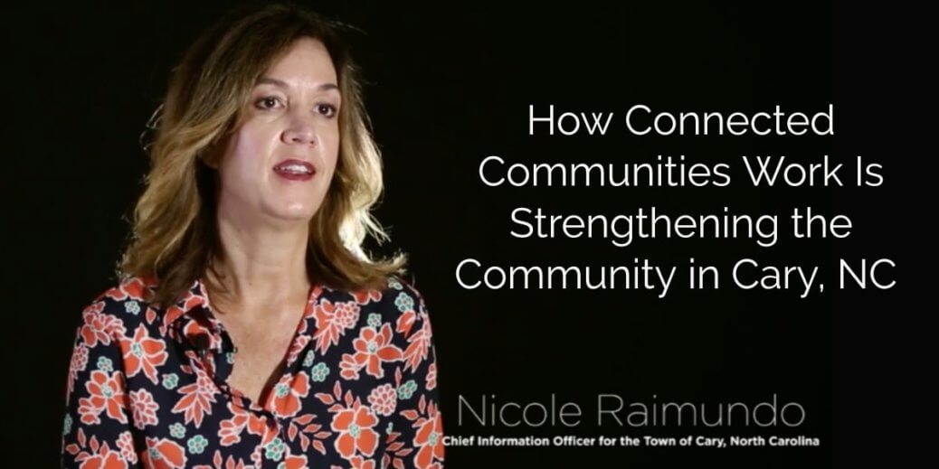 How Connected Communities Work Is Strengthening the Community in Cary, NC - Featured Image
