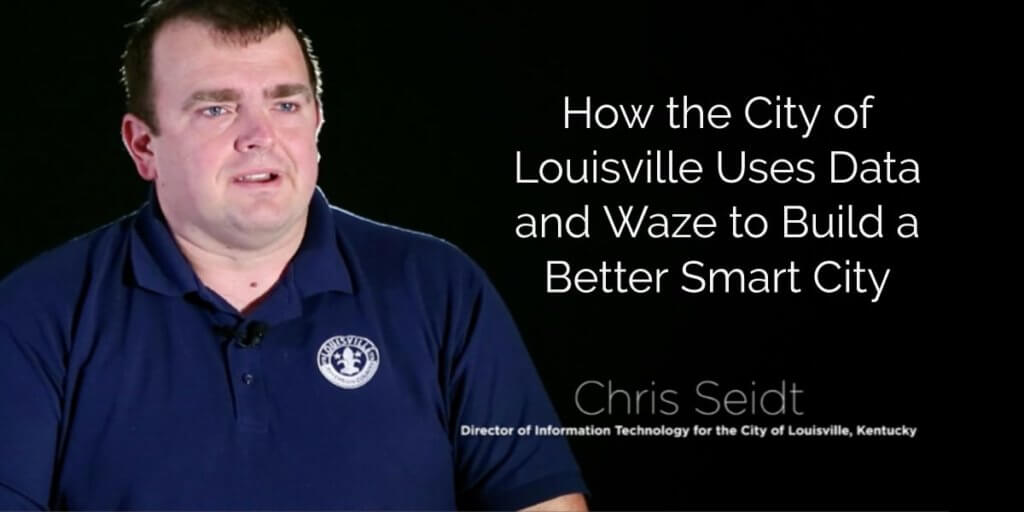 How the City of Louisville Uses Data and Waze to Build a Better Smart City - Twitter